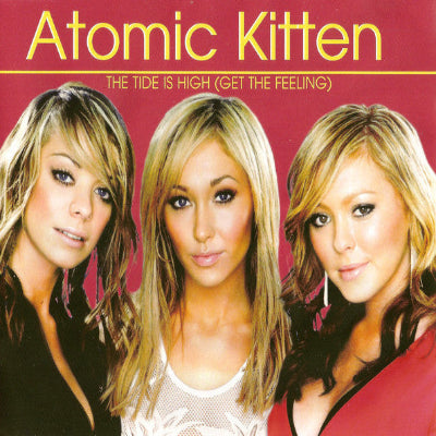 Atomic Kitten – The Tide Is High (Get The Feeling) SHEP CD