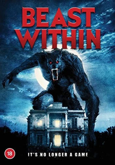 Movie poster for 'Beast Within' featuring a werewolf and a house with a dark sky.