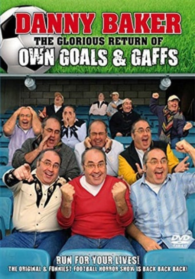 Danny Baker: Own Goals & Gaffs