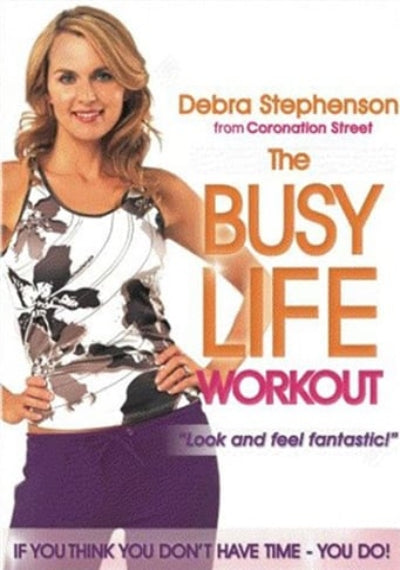 Debra Stevenson: Busy Life Workout