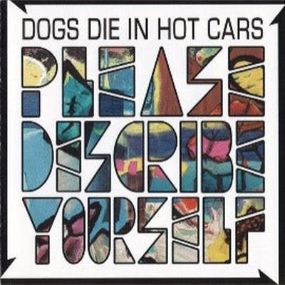 Dogs Die In Hot Cars: Please Describe Yourself Used CD Pick and Sell the shop for Stay Home Entertainment Packs.!! CD's Used