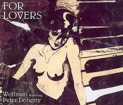 For Lovers by Wolfman/Peter Doherty SHEP CD