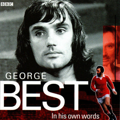 Promotional graphic for 'George Best: In his own words' featuring a portrait of George Best and a smaller inset of him playing soccer.