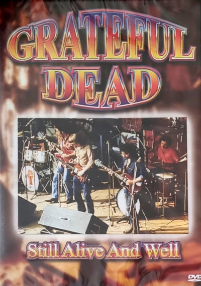 Grateful Dead: Still Alive And Well