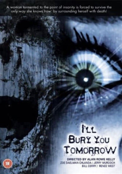 Movie poster for 'I'll Bury You Tomorrow' with a close-up of an eye and text.