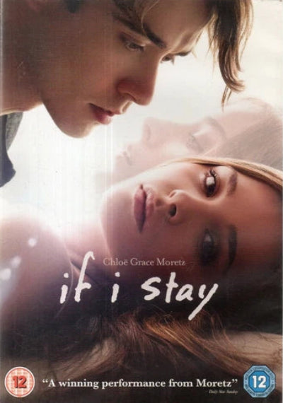 Movie poster for 'If I Stay' featuring two people close together with the title and actress' name.