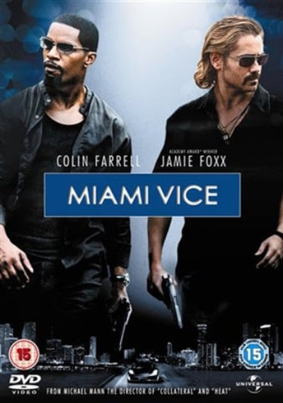 Movie poster for 'Miami Vice' featuring Colin Farrell and Jamie Foxx with a cityscape background.