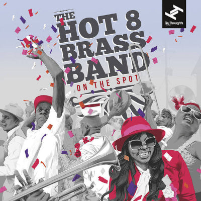 On the Spot: Hot 8 Brass Band New CD