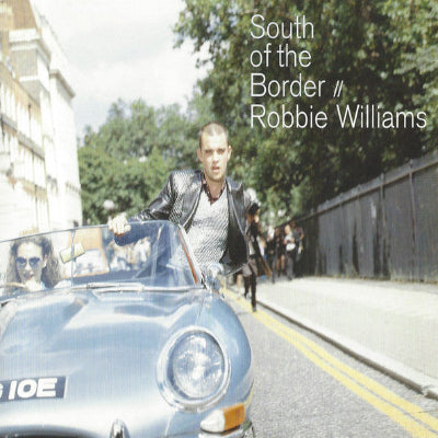 Robbie Williams – South Of The Border SHEP CD