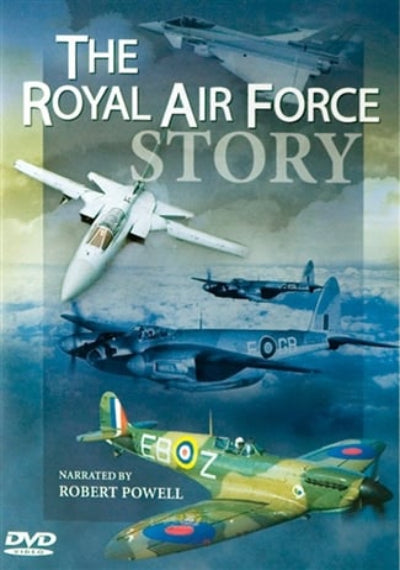 DVD cover for 'The Royal Air Force Story' narrated by Robert Powell, featuring multiple vintage and modern British fighter aircraft flying against a blue sky background.
