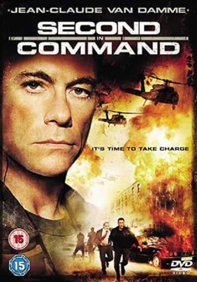 DVD cover for the movie 'Second Command' starring Jean-Claude Van Damme, featuring a dramatic close-up of his face, military action with helicopters and explosions, and a 15 age rating logo.