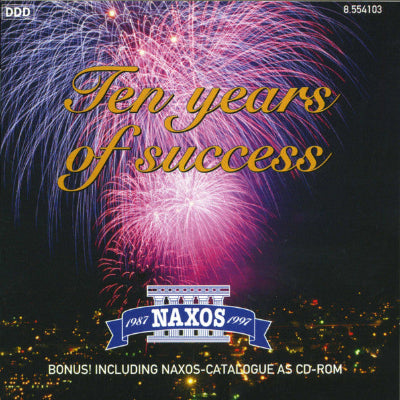 celebratory graphic with fireworks and text 'Ten years of success' for NAXOS, 1987-1997.