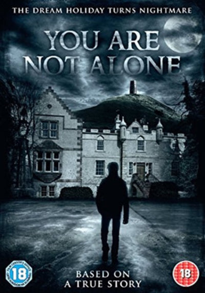 Movie poster for 'You Are Not Alone' with a silhouette of a person in front of a large house.
