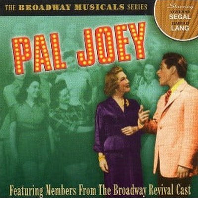 Pal Joey: Broadway Revival Cast SHEP CD Pick and Sell the shop for Stay Home Entertainment Packs.!! SHEP CD