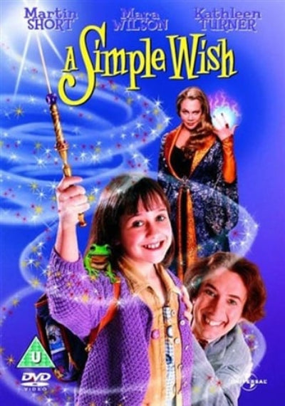 DVD cover for the movie 'A Simple Wish' featuring Martin Short, Mark Wilson, and Kathleen Turner on a vibrant blue background with magical sparkles and a wizard wand.