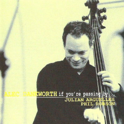 Alec Dankworth – If You're Passing By