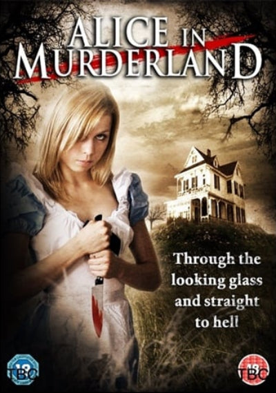 Movie poster for 'Alice in Murderland' featuring a woman holding a knife with a dark, eerie background.