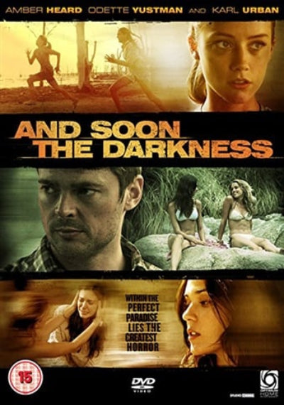 Movie poster for 'And Soon the Darkness' featuring scenes and characters.
