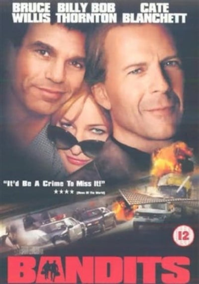 Movie poster for the film 'Bandits' featuring Bruce Willis, Billy Bob Thornton, and Cate Blanchett, with action scenes and large red title text at the bottom.