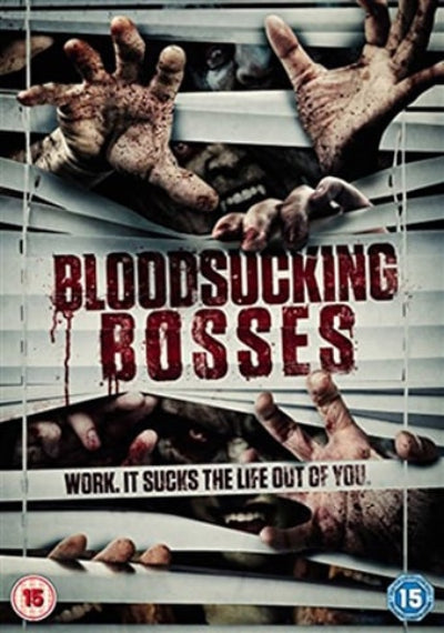 Movie poster for 'Bloodsucking Bosses' with hands reaching through blinds and a knife.