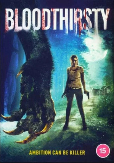 Movie poster for 'Bloodthirsty' with a large creature's foot and a person standing in a forest.