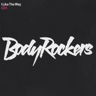 BodyRockers – I Like The Way SHEP CD