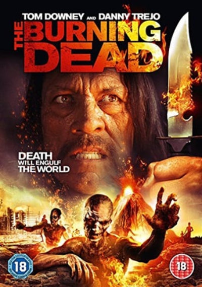 Movie poster for 'The Burning Dead' featuring a intense scene with a knife and fiery background.