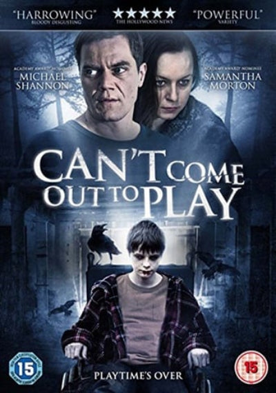 Movie poster for 'Can't Come Out to Play' featuring three people with a dark, eerie background.