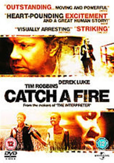 Movie poster for 'Catch a Fire' featuring a dramatic scene with a man and a woman, with text praising the film.