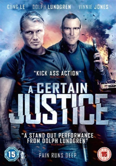 Movie poster for 'A Certain Justice' featuring two men with action poses and text about the film's style and cast.