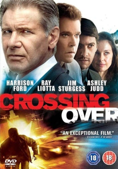 Movie poster for 'Crossing Over' featuring Harrison Ford, Ray Liotta, Jim Sturgess, and Ashley Judd.