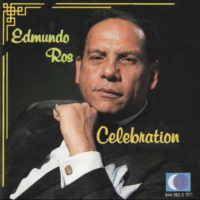 Album cover featuring a man in formal attire with 'Edmundo Ros Celebration' text.