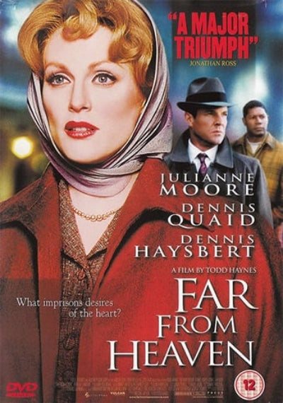 Movie poster for 'Far From Heaven' featuring Julianne Moore, Dennis Quaid, and Dennis Haysbert.