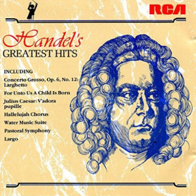 Album cover for 'Handel's Greatest Hits' featuring a portrait of Handel and RCA logo.
