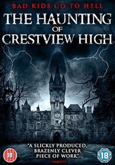 Haunting Of Crestview High: Bad Kids Go To Hell