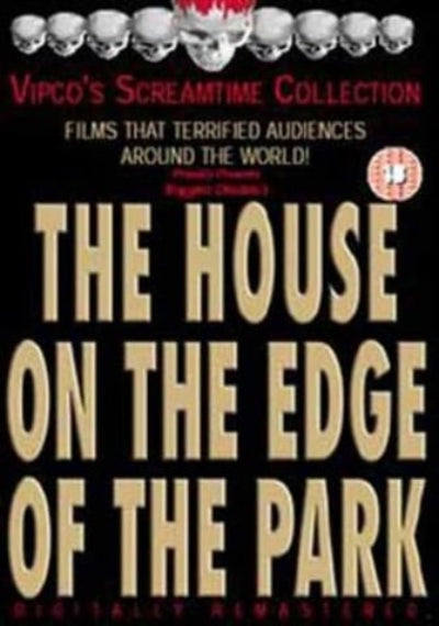 Vintage movie poster for 'The House on the Edge of the Park' with skulls and text.