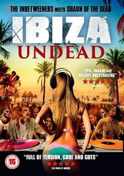 Movie poster for 'Ibiza Undead' featuring a woman with headphones at a party with zombies.