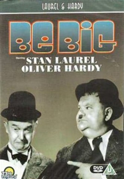 Laurel & Hardy: Be Big