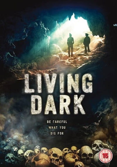 Movie poster for 'Living Dark' with two figures at the entrance of a cave and skulls at the bottom.