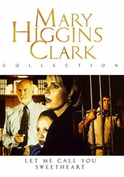 Book cover of 'Let Me Call You Sweetheart' by Mary Higgins Clark featuring a woman and a child in a jail cell.