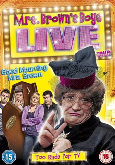 Promotional poster for 'Mrs. Brown's Boys Live' with a character pointing and text about the show.