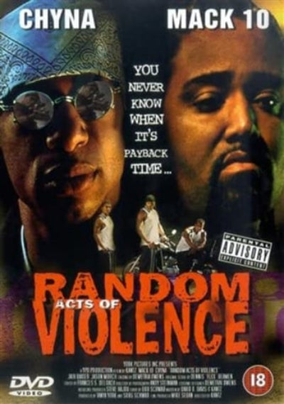 DVD cover for the film 'Random Acts of Violence' starring Chyna and Mack 10, featuring large portraits of the actors, bold orange title text, and a DVD Video logo at the bottom.