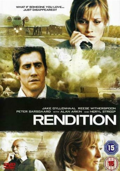 Rendition movie cover art featuring a collage of cast members and action scenes, with the title 'RENDITION' in large white text on a black band and a 15 age rating logo in the lower right.