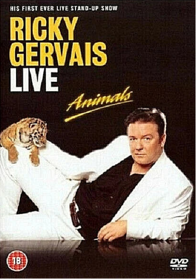 DVD cover for 'Ricky Gervais Live Animals' featuring a black background, large yellow and white title text, a photo of Ricky Gervais in a white jacket, and a tiger on his shoulder.