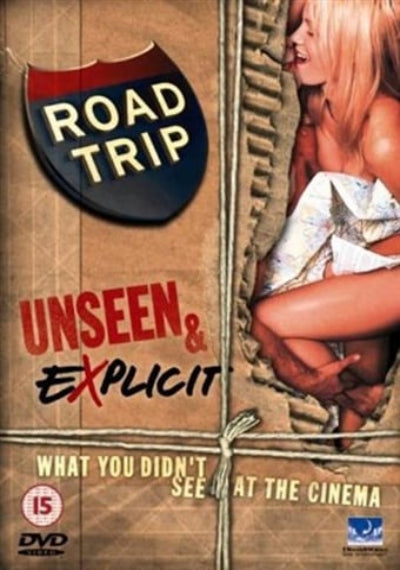 DVD cover for 'Road Trip: Unseen & Explicit' featuring a vintage highway shield logo, distressed brown paper texture, and a partially nude blonde woman peeking through torn paper on the right side.