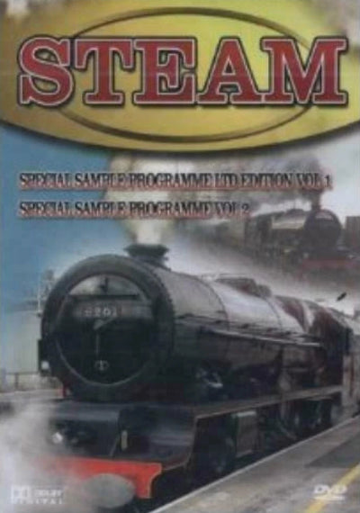 DVD cover for 'Steam: Special Sample Programme Ltd Edition Vol 1 & 2', featuring a vintage black steam locomotive on a station platform with a large gold and red 'STEAM' title at the top.