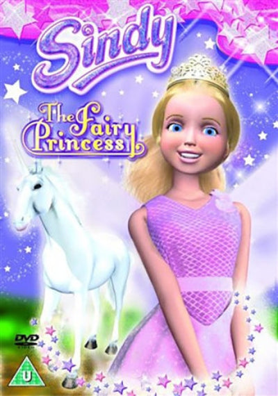 DVD cover for 'Sindy The Fairy Princess' featuring a blonde fairy princess in a purple dress and tiara next to a white unicorn on a colorful purple and pink background.