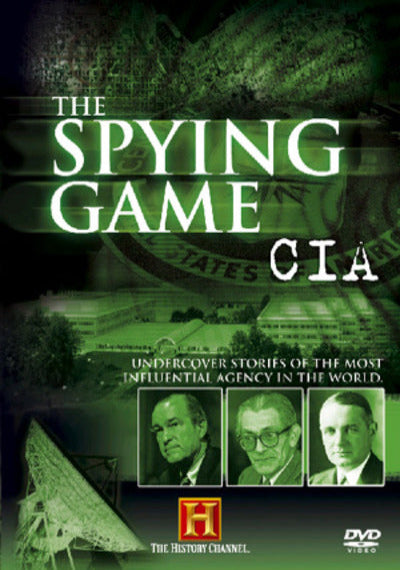DVD cover for 'The Spying Game: CIA' on The History Channel, featuring a green-toned background with large white title text, three portrait photos of historical figures, a satellite dish illustration, and a DVD Video logo.