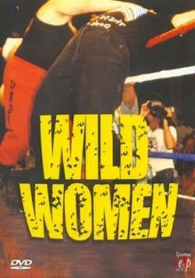 DVD for 'Wild Women' with a person in a wrestling ring and text overlay. New DVD