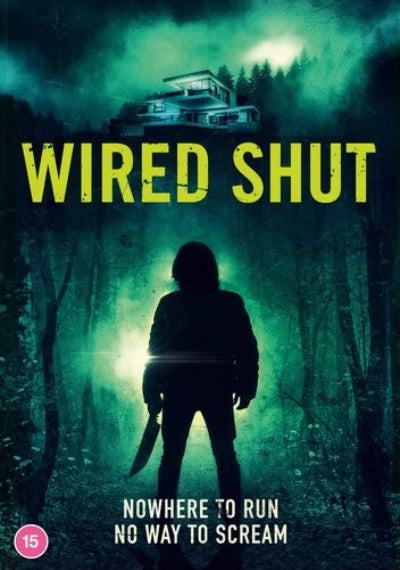 Movie poster for 'Wired Shut' with a silhouette holding a knife in a forest at night.